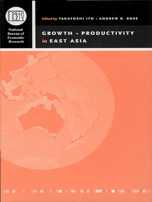 Title details for Growth and Productivity in East Asia by Takatoshi Ito - Available
